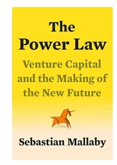 Себастьян Маллабі, «The Power Law. Venture Capital and the Art of Disruption»
